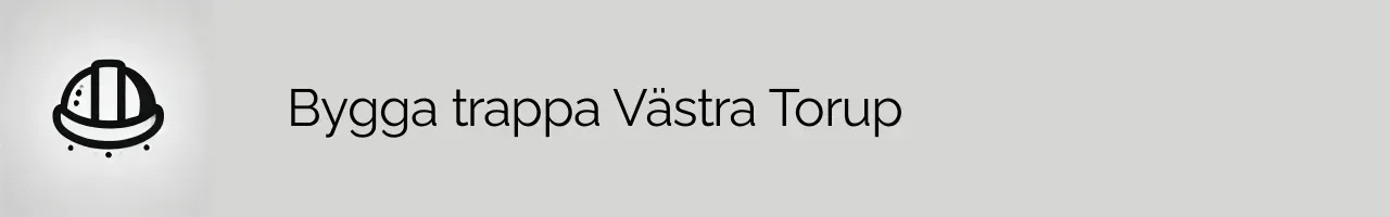 Bygga trappa Västra Torup